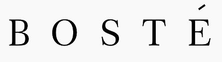 B O S T E` B O S T E`